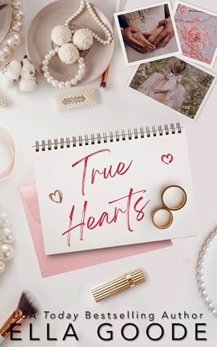 Book cover for "True Hearts" by Ella Goode