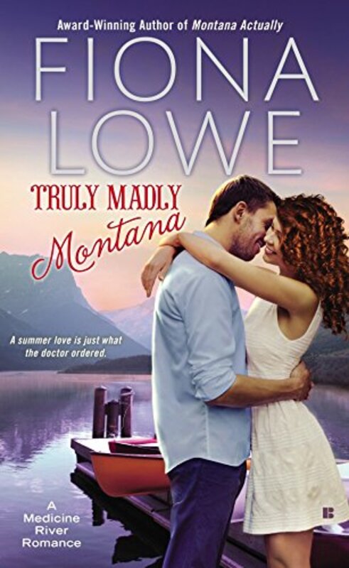 Book cover for "Truly Madly Montana" by Fiona Lowe
