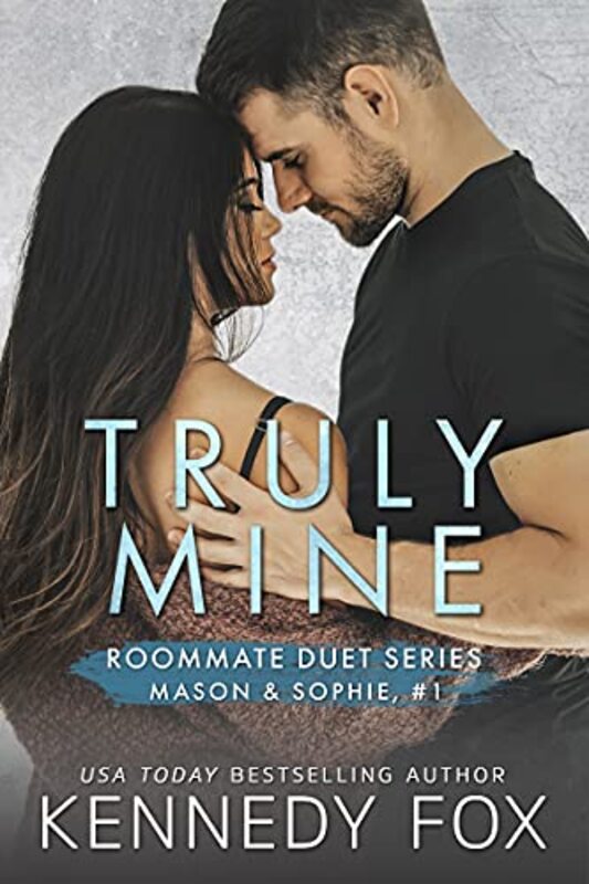 Book cover for "Truly Mine" by Kennedy Fox