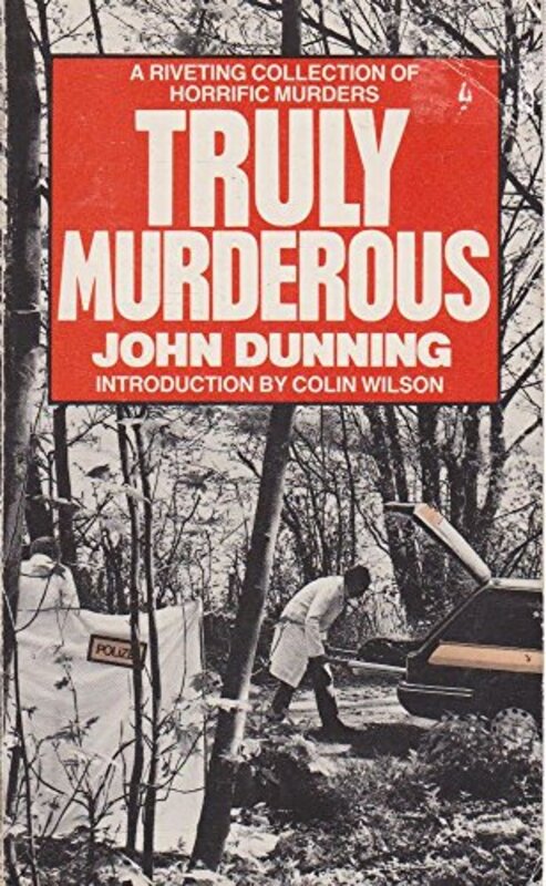 Book cover for "Truly Murderous" by John Dunning