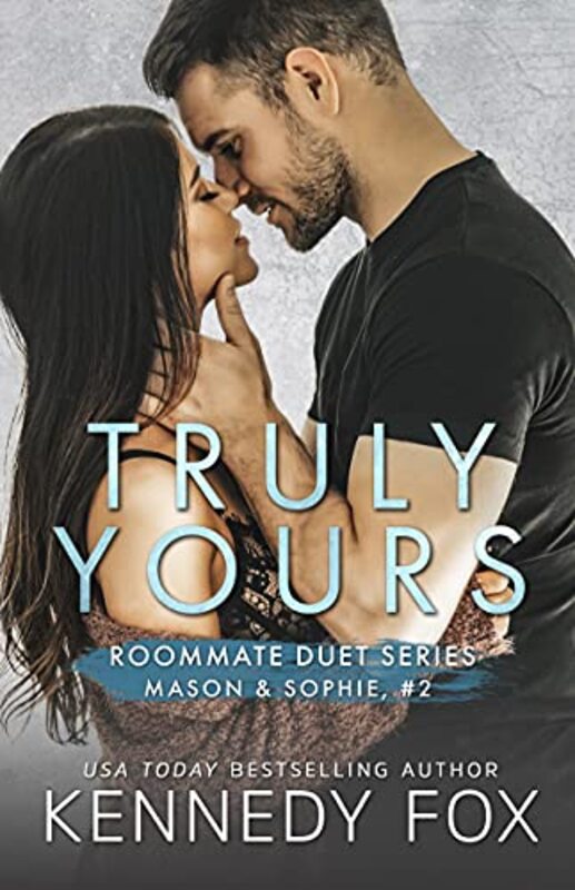 Book cover for "Truly Yours" by Kennedy Fox