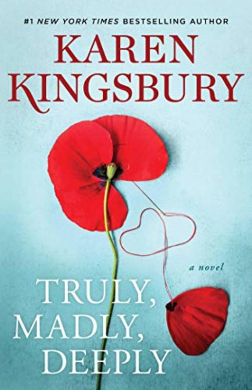 Book cover for "Truly, Madly, Deeply" by Karen Kingsbury