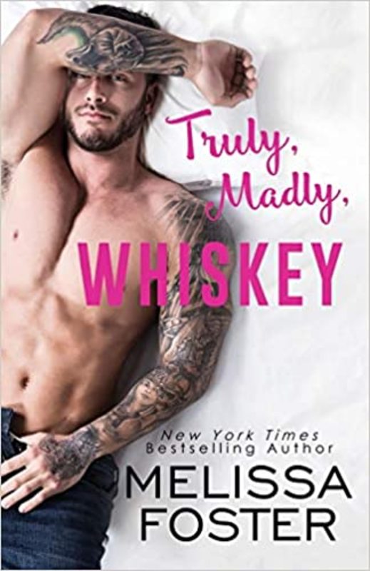 Book cover for "Truly, Madly, Whiskey" by Melissa Foster