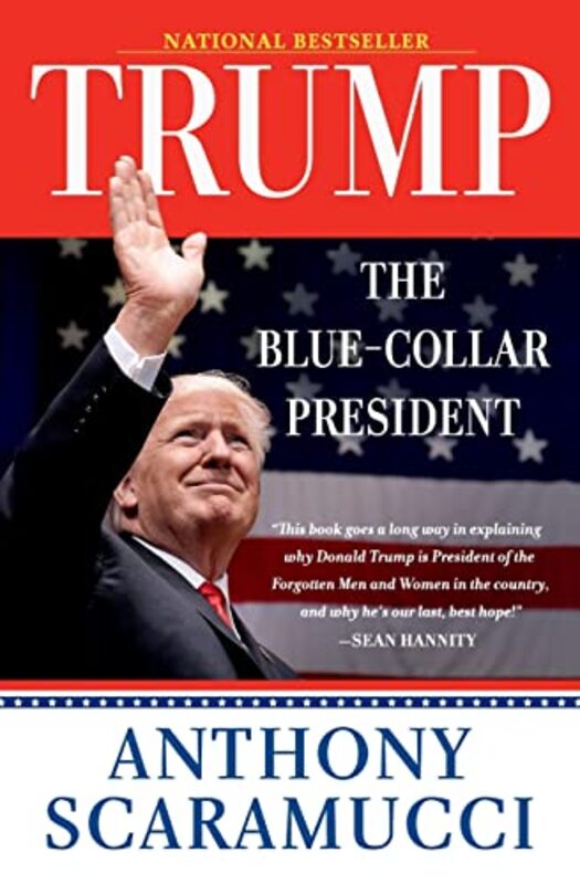 Book cover for "Trump, the Blue-Collar President"