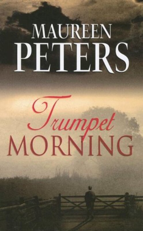 Book cover for "Trumpet Morning" by Maureen Peters