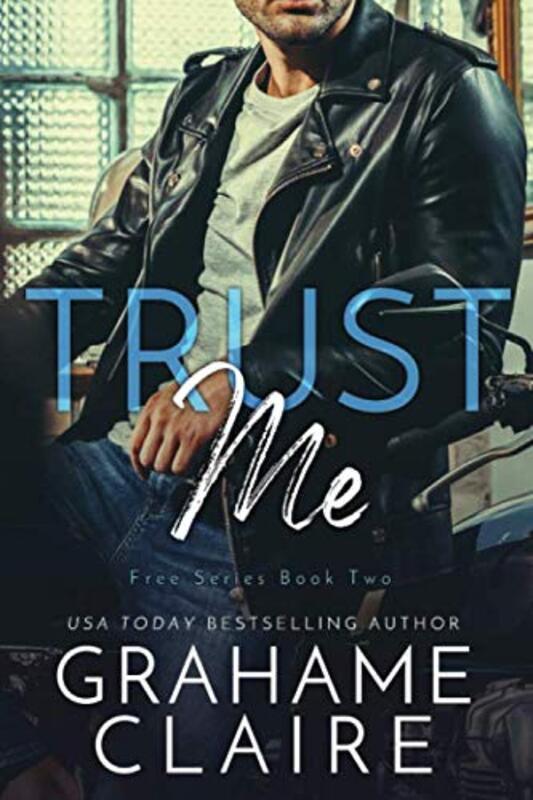 Book cover for "Trust Me" by Grahame Claire