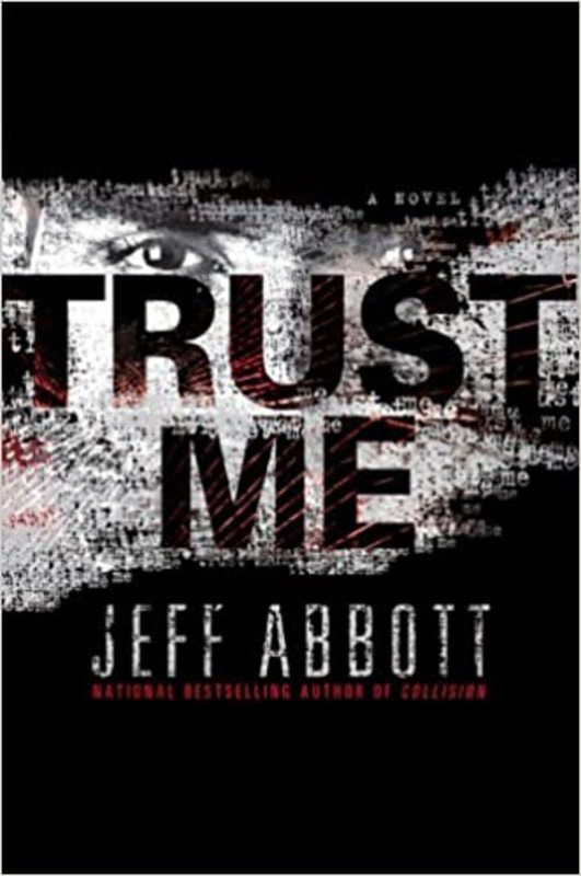Book cover for "Trust Me" by Jeff Abbott