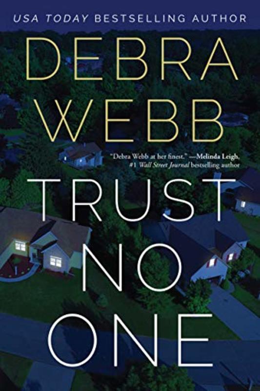 Book cover for "Trust No One" by Debra Webb