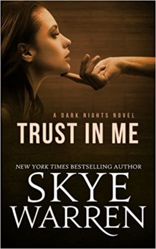 Book cover for "Trust in Me" by Skye Warren
