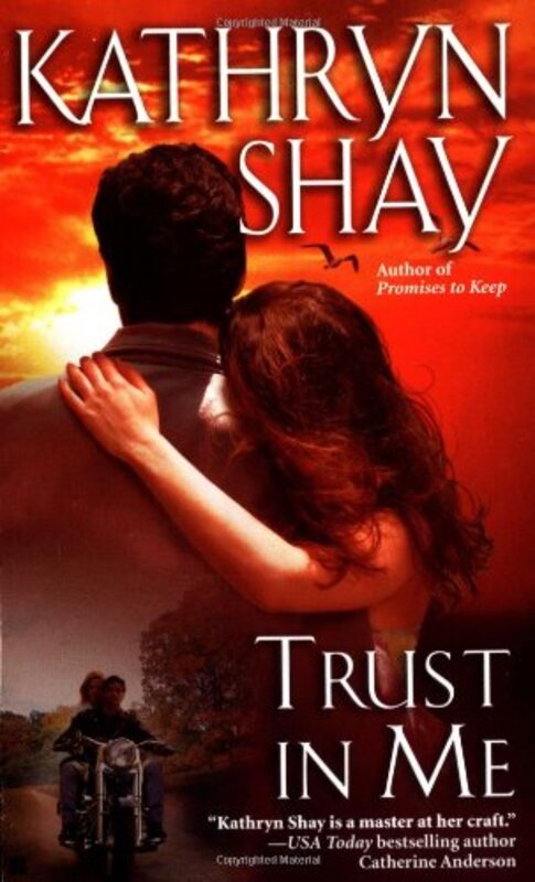 Book cover for "Trust in Me" by Kathryn Shay