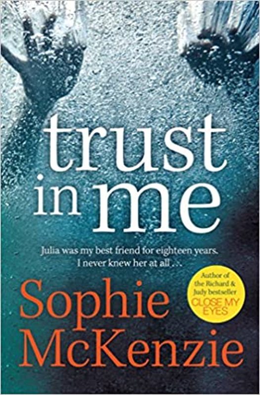 Book cover for "Trust in Me" by Sophie McKenzie