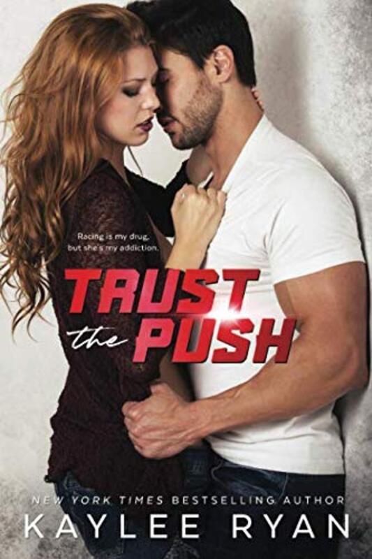Book cover for "Trust the Push" by Kaylee Ryan