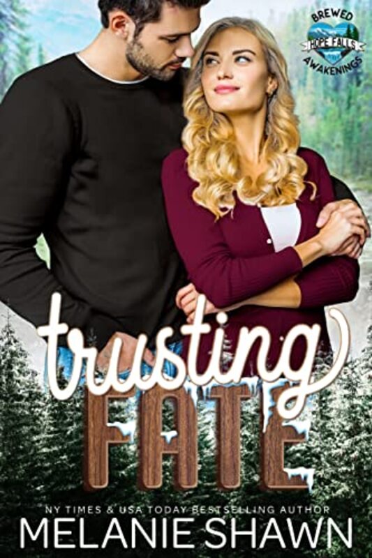 Book cover for "Trusting Fate" by Melanie Shawn