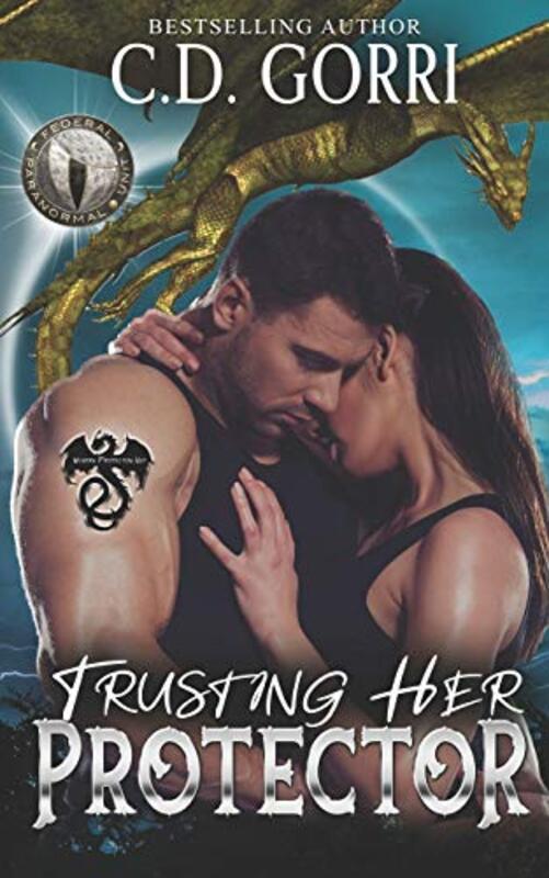 Book cover for "Trusting Her Protector: Federal Paranormal Unit" by CD Gorri