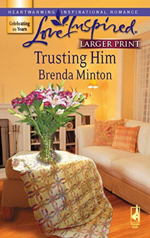 Book cover for "Trusting Him" by Brenda Minton