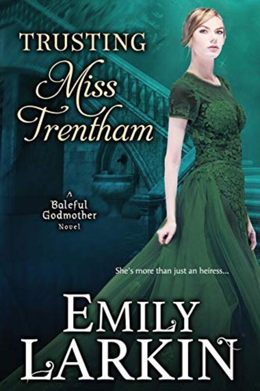 Book cover for "Trusting Miss Trentham" by Emily Larkin