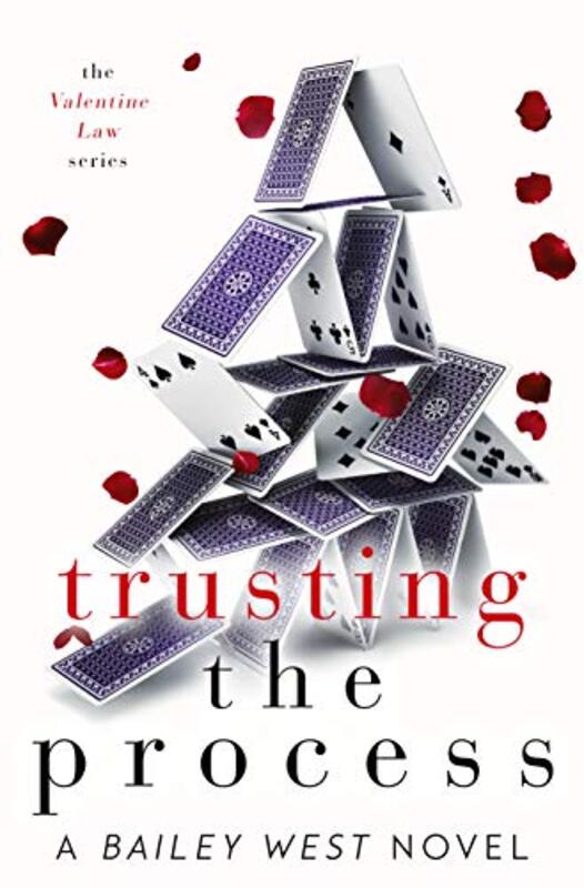 Book cover for "Trusting The Process" by Bailey West