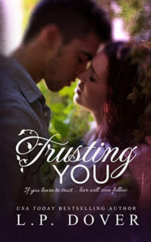 Book cover for "Trusting You" by LP Dover