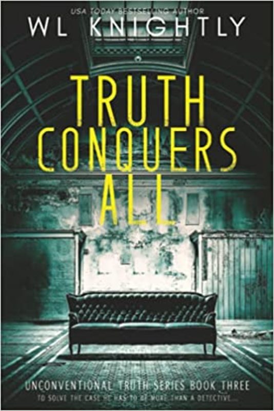 Book cover for "Truth Conquers All" by Lexy Timms