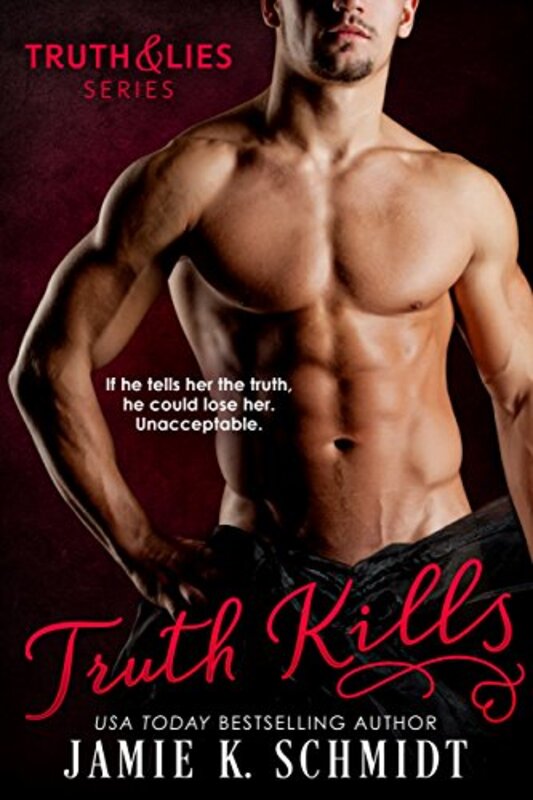 Book cover for "Truth Kills" by Jamie K Schmidt