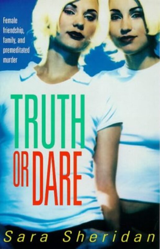 Book cover for "Truth Or Dare" by Sara Sheridan