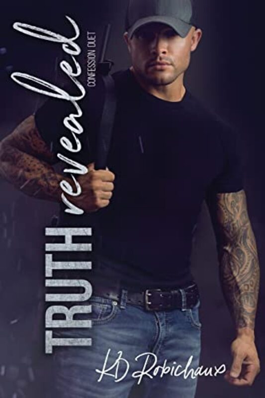 Book cover for "Truth Revealed" by KD Robichaux