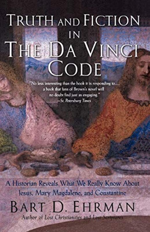 Book cover for "Truth and Fiction in The Da Vinci Code" by Bart D Ehrman
