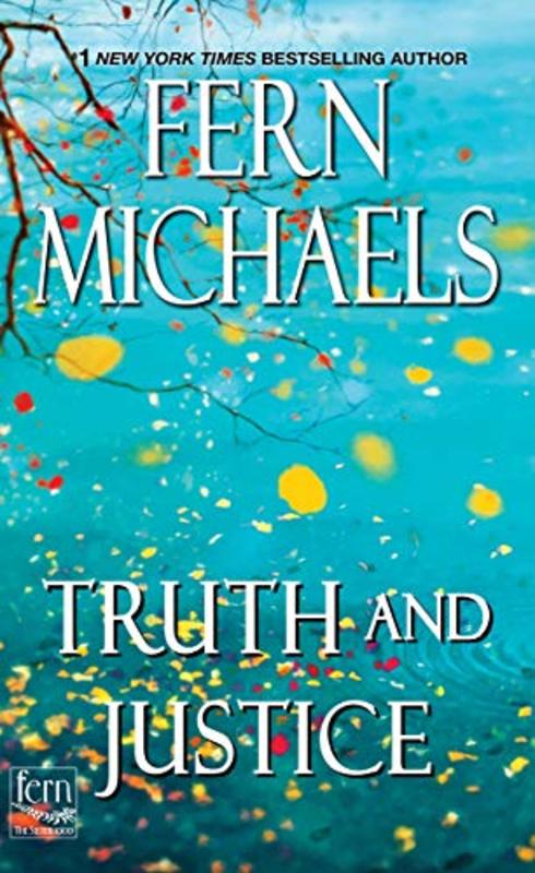 Book cover for "Truth and Justice" by Fern Michaels