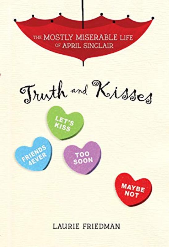 Book cover for "Truth and Kisses" by Laurie Friedman