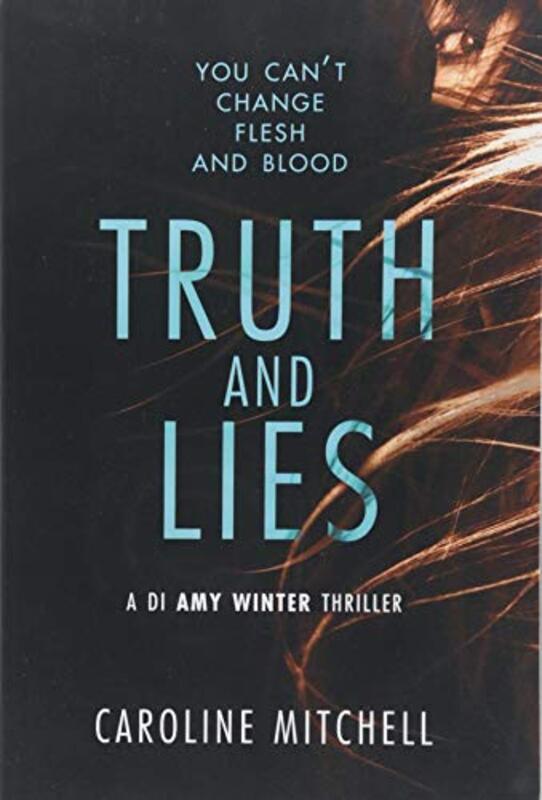 Book cover for "Truth and Lies" by Caroline Mitchell