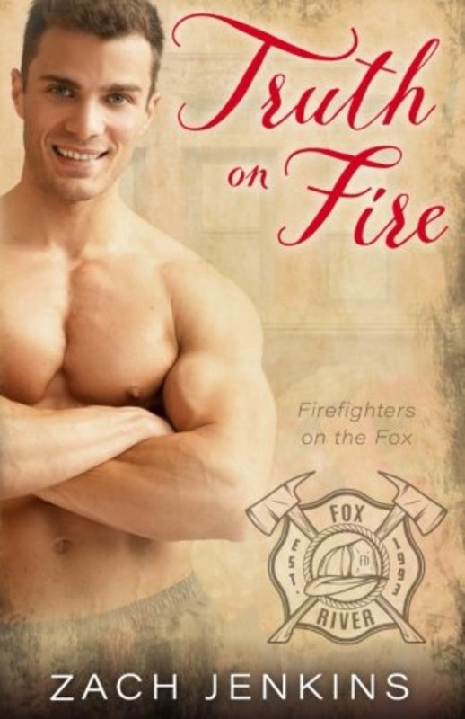 Book cover for "Truth on Fire" by Zach Jenkins