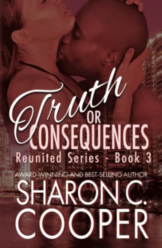 Book cover for "Truth or Consequences" by Sharon C Cooper