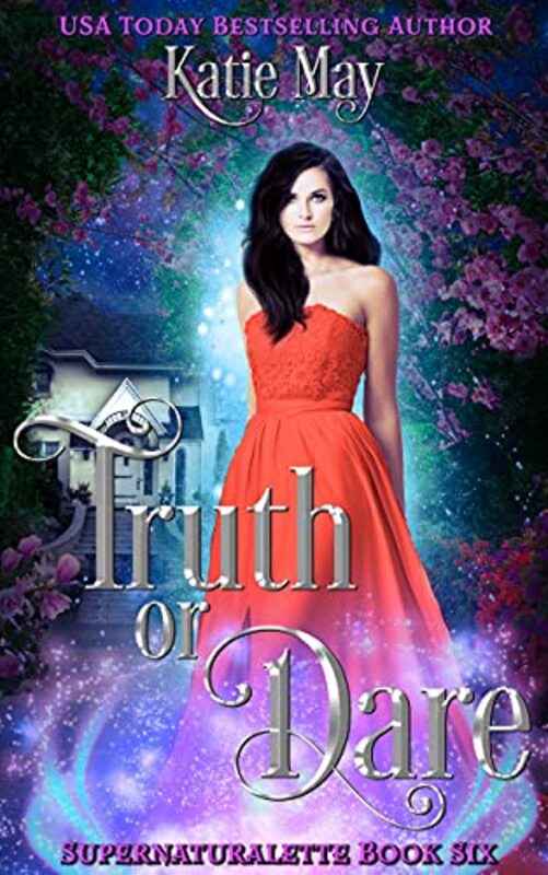 Book cover for "Truth or Dare" by Katie May