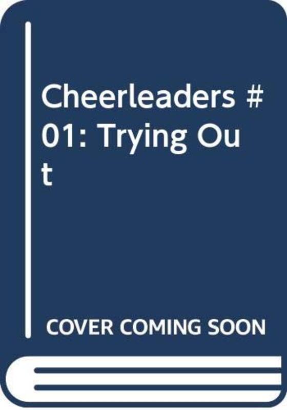 Book cover for "Trying Out" by Caroline B Cooney