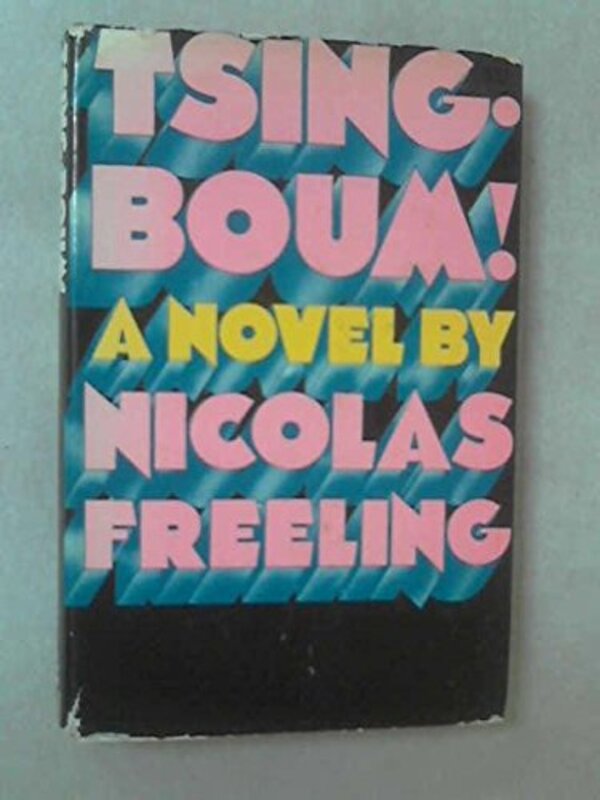 Book cover for "Tsing Boum" by Nicolas Freeling
