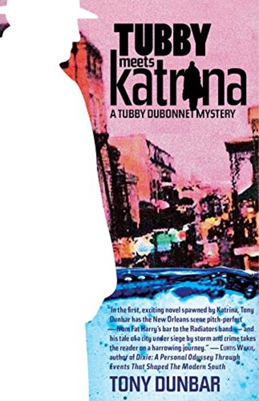Book cover for "Tubby Meets Katrina" by Tony Dunbar