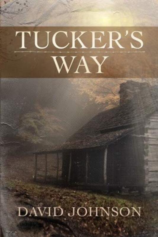 Book cover for "Tucker's Way / For Tucker" by David Johnson