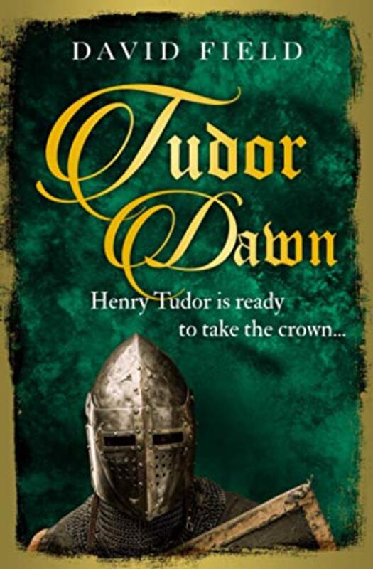 Book cover for "Tudor Dawn" by David Field