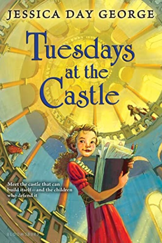 Book cover for "Tuesdays at the Castle" by Jessica Day George