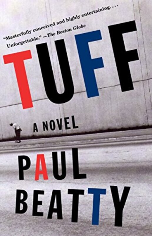 Book cover for "Tuff" by Paul Beatty