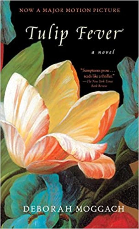 Book cover for "Tulip Fever" by Deborah Moggach