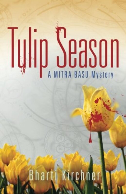 Book cover for "Tulip Season" by Bharti Kirchner