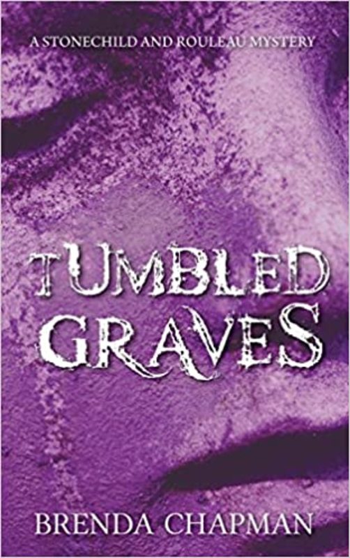Book cover for "Tumbled Graves" by Brenda Chapman