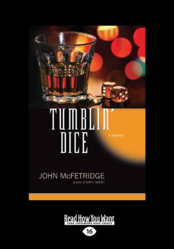 Book cover for "Tumblin' Dice" by John McFetridge