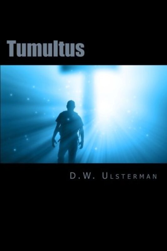 Book cover for "Tumultus" by DW Ulsterman