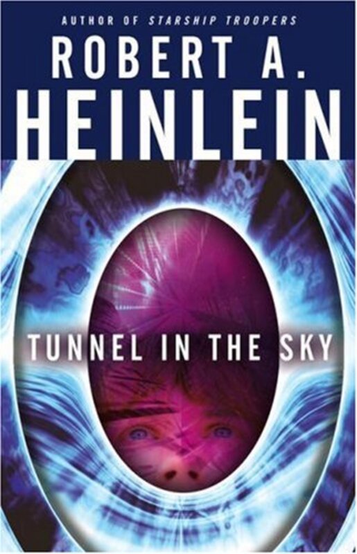 Book cover for "Tunnel in the Sky" by Robert A Heinlein