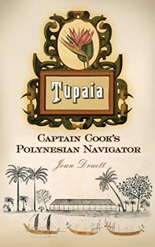 Book cover for "Tupaia" by Joan Druett