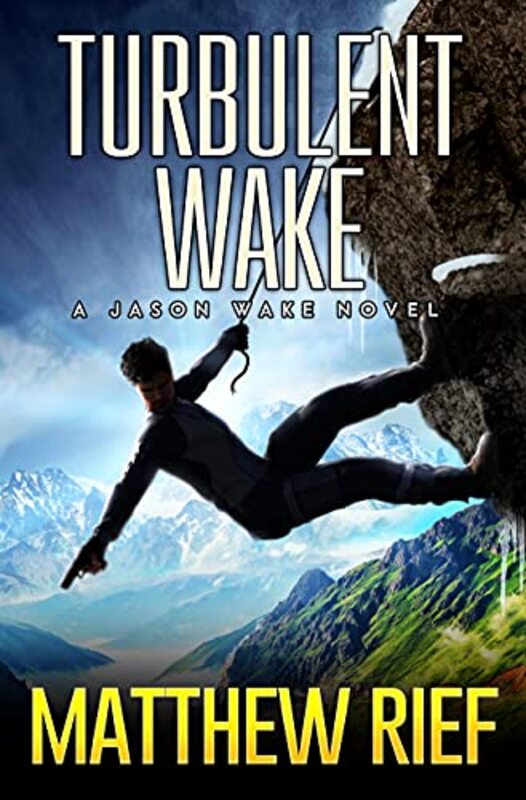 Book cover for "Turbulent Wake" by Matthew Rief