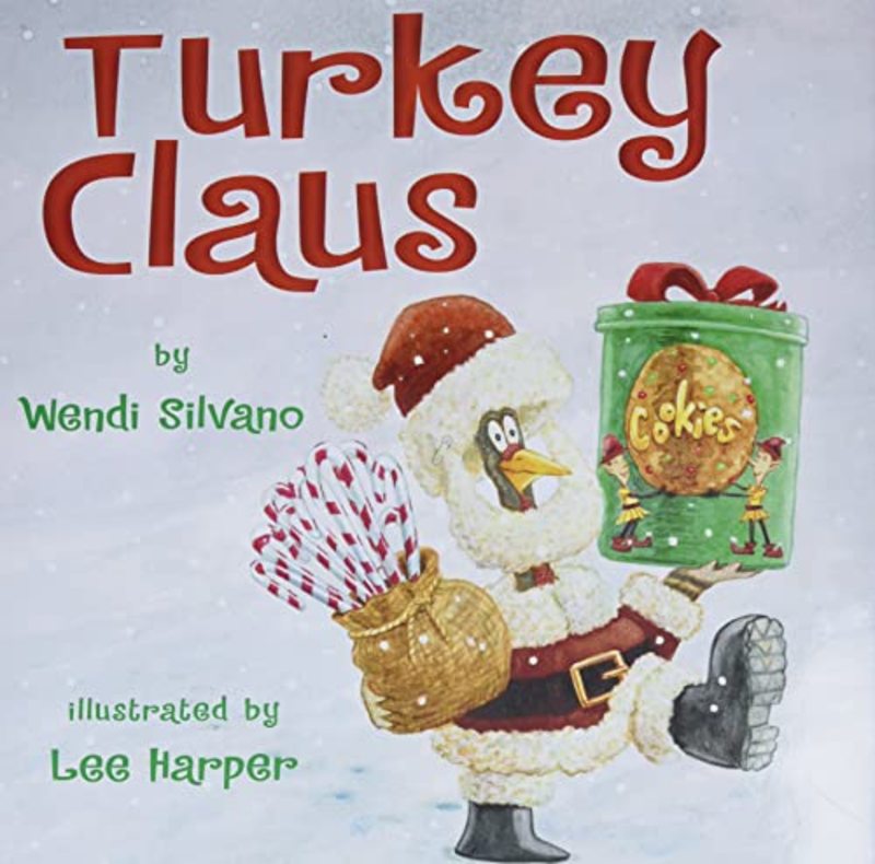 Book cover for "Turkey Claus" by Wendi Silvano