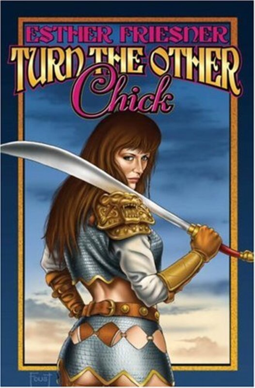 Book cover for "Turn the Other Chick" by Esther M Friesner